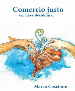 Comercio justo en clave decolonial.