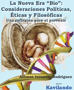 La Nueva era BIO: Consideraciones Éticas y Filosofías. Una reflexión para el Porvenir