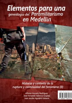 Elementos para una genealogía del paramilitarismo en Medellín. (Libro) 