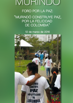 Murindo, Antioquia, Foro por la paz: por la felicidad de Colombia (libro)